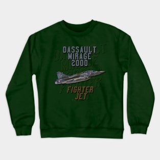 Dassault mirage Crewneck Sweatshirt
